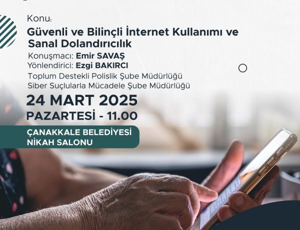 Güvenli ve Bilinçli İnternet Kullanımı Seminer (24 MART 2025)
